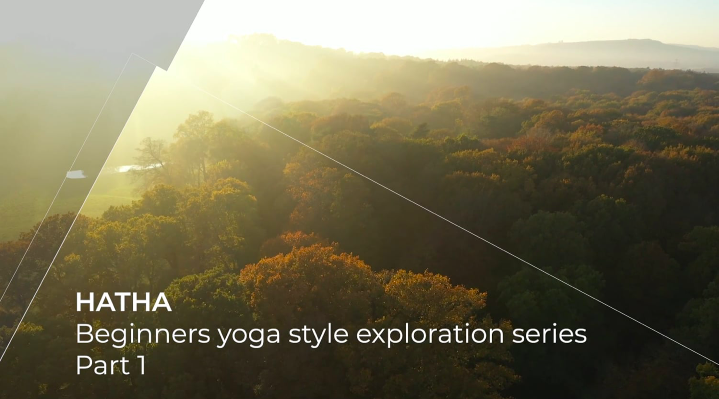 Beginners Yoga Style Exploration Series Part 1: Hatha